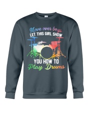 Drummer - Let this girl show you how to play drums Crewneck Sweatshirt thumbnail