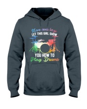 Drummer - Let this girl show you how to play drums Hooded Sweatshirt thumbnail