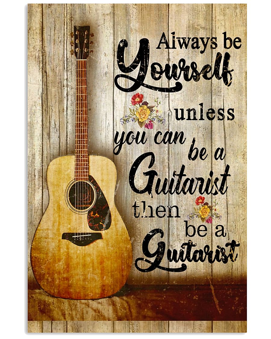 Be A Guitarist Guitar 11x17 Poster