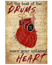 Drummer Beat of the drums move your untamed heart 11x17 Poster front