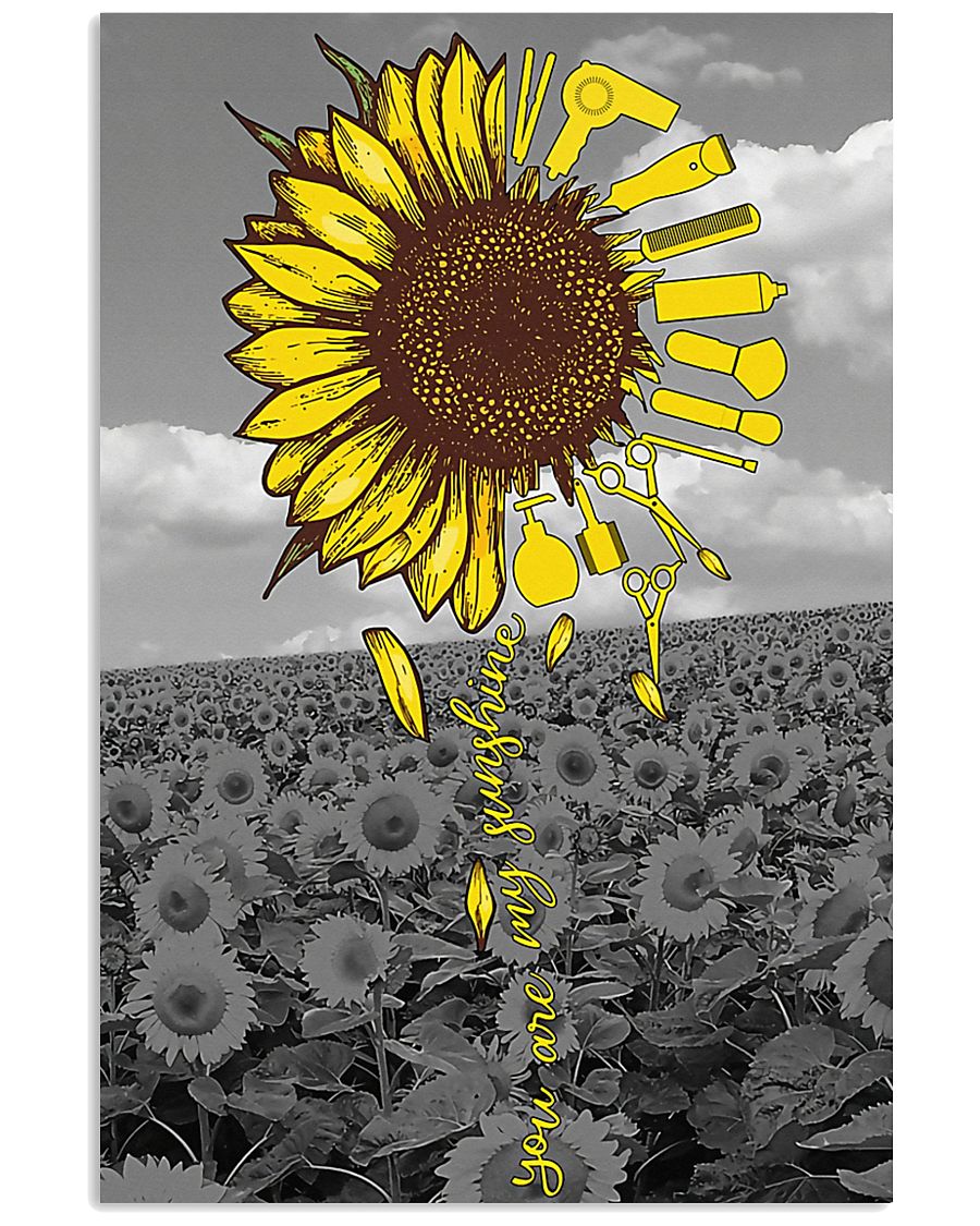 Hairstylist You Are My Sunshine 11x17 Poster