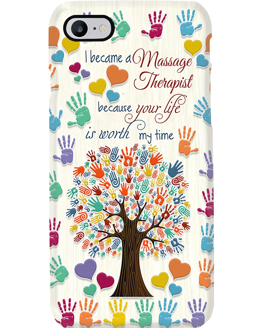 Massage Therapist your life is worth my time Phone Case