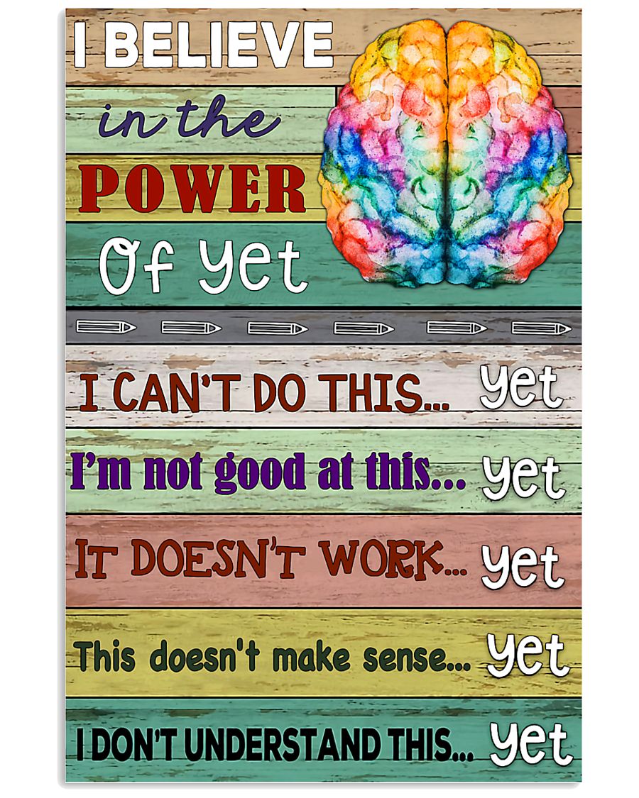 Power Of Yet Teacher 11x17 Poster