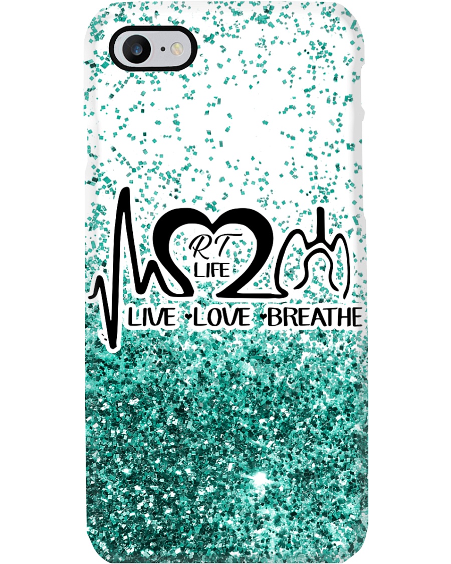 Respiratory Therapist Live Love Breathe Phone Case