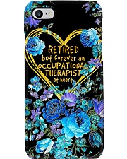 Retired But Forever An Occupational Therapist Phone Case i-phone-7-case