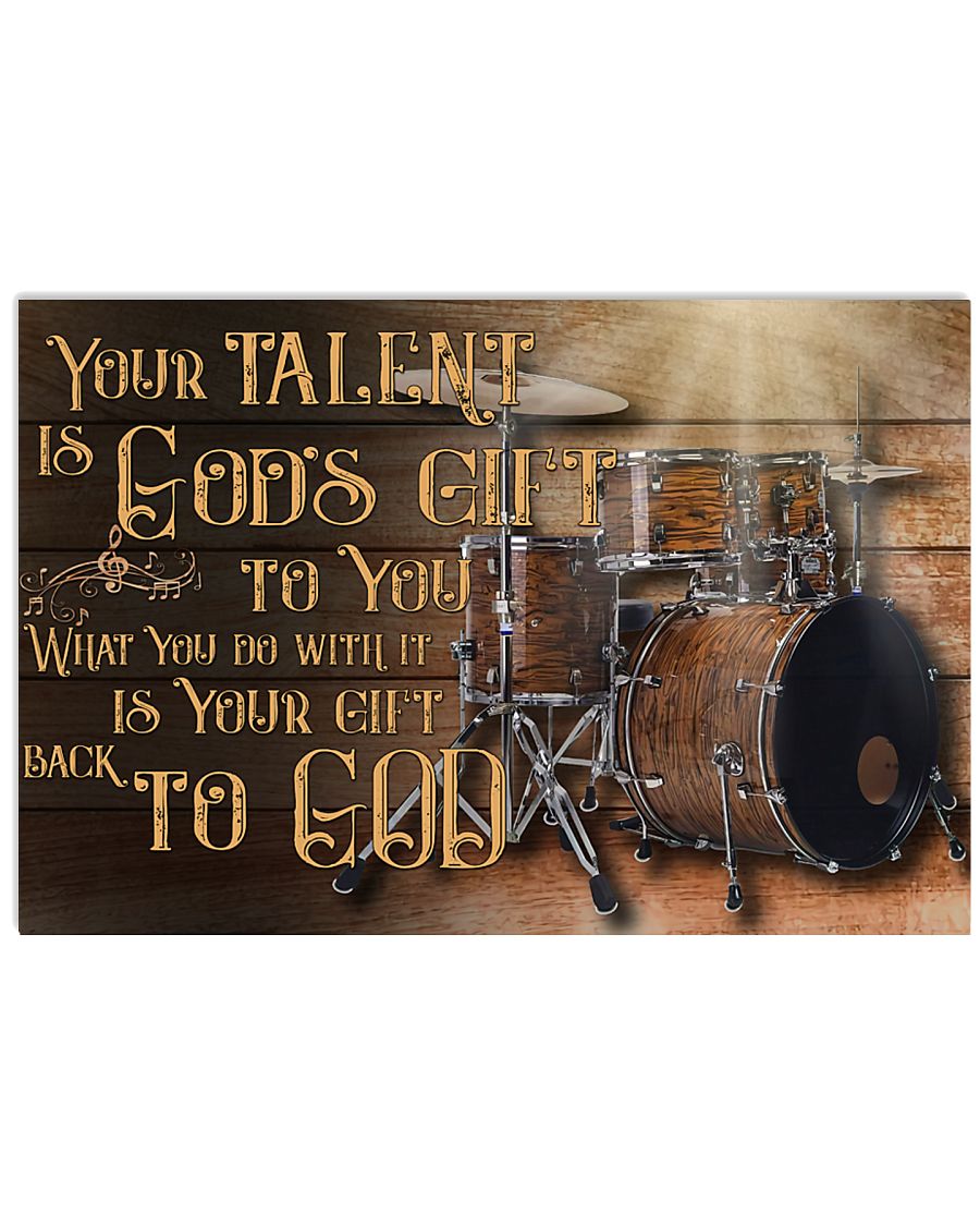 Drummer - Your talent is Gods gift 17x11 Poster