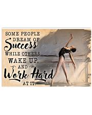 Ballet Wake Up And Work Hard 17x11 Poster front