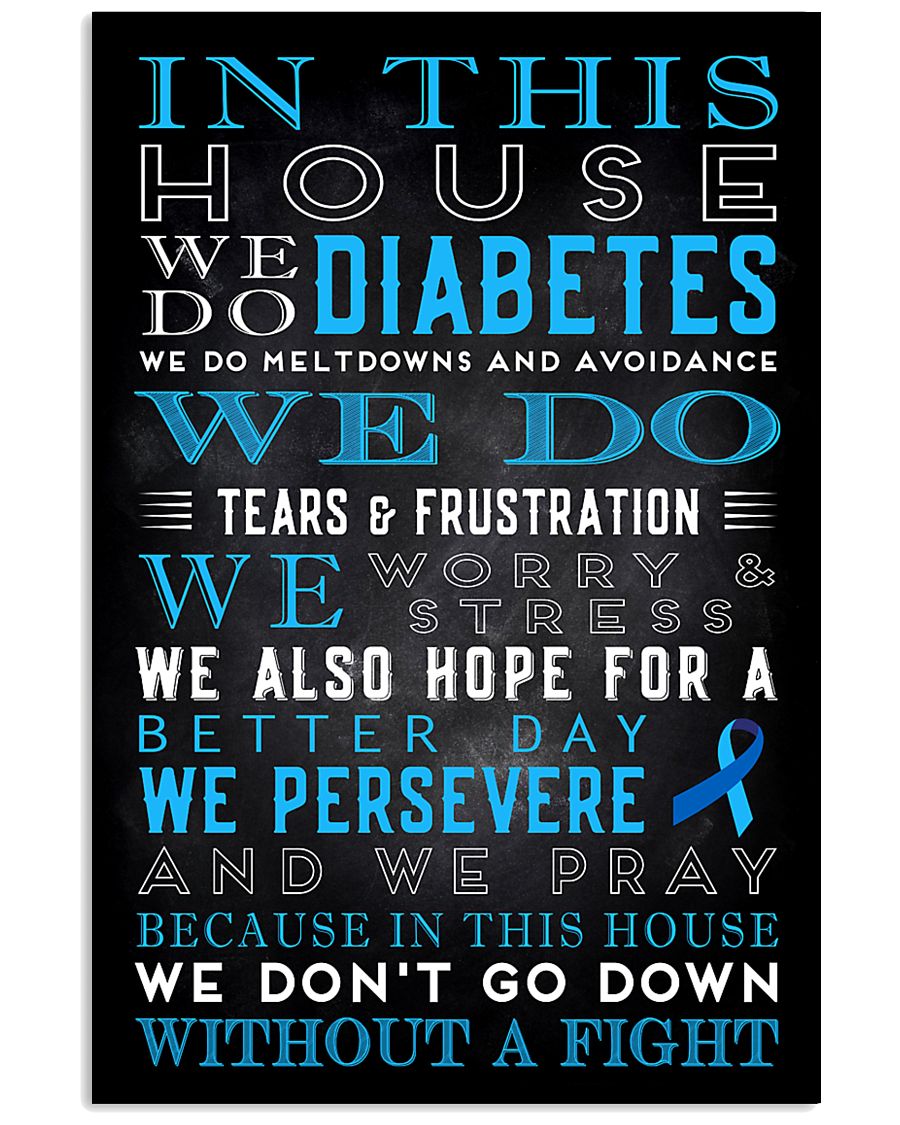 Diabetes we don't go down without a fight poster 11x17 Poster