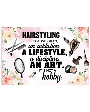 Hairstyling Is A Passion Hairdresser 17x11 Poster front