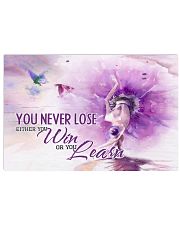 Ballet You never lose either you win or you learn 17x11 Poster front