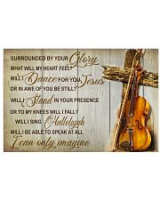 Violin Surrounded by your glory 17x11 Poster front