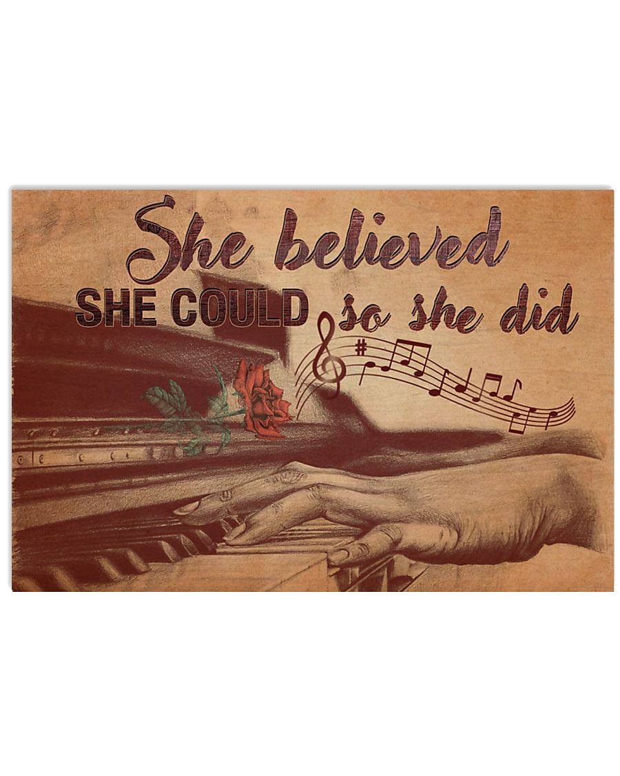 Pianist she believed she could so she did 17x11 Poster