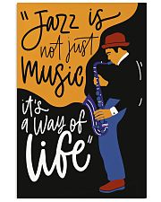 Saxophone Jazz is not just music it's way of life 11x17 Poster front