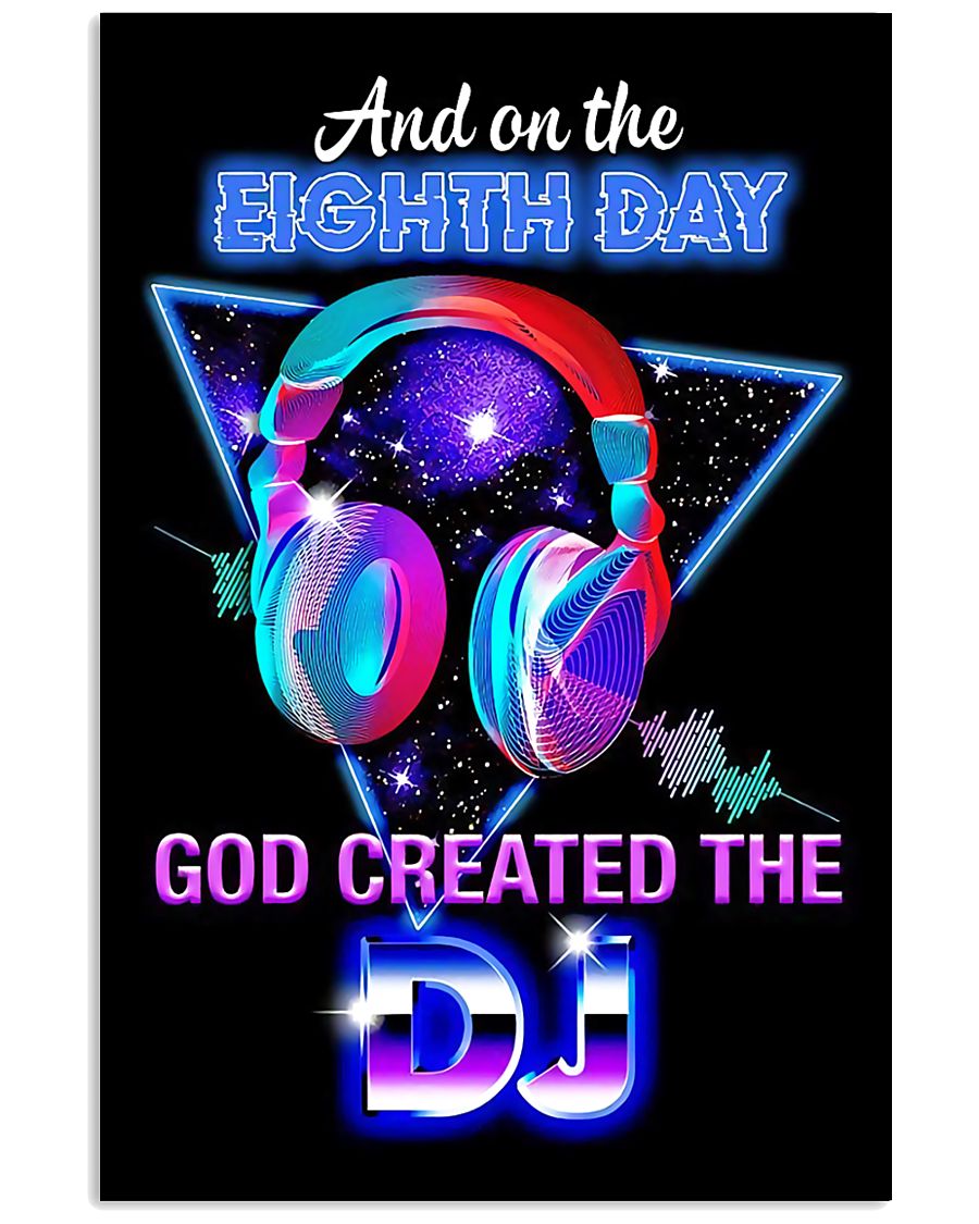 God Created The DJ 11x17 Poster