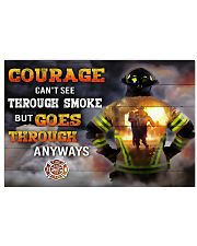 Firefighter Courage Can't See Through Smoke 17x11 Poster front