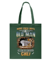 Let this old man show you how to be a Chef Tote Bag thumbnail