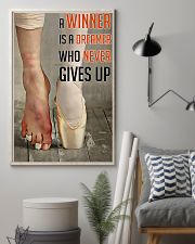 Ballet A Winner Who Never Gives Up 11x17 Poster lifestyle-poster-1