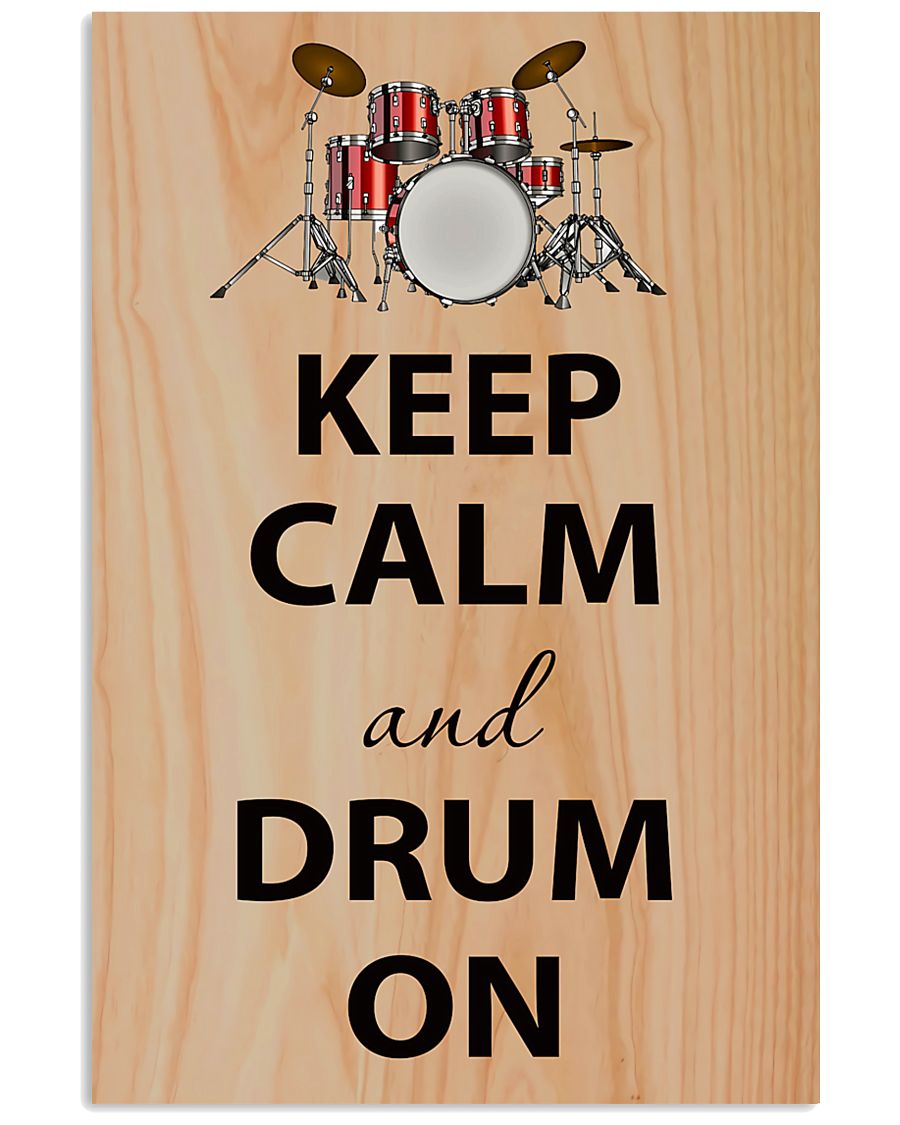Drummer Keep Calm And Drum On 11x17 Poster
