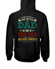 I Have Two Titles Dad And Dog Dad Hooded Sweatshirt thumbnail