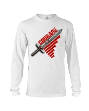 Courage t-shirt Long Sleeve Tee thumbnail