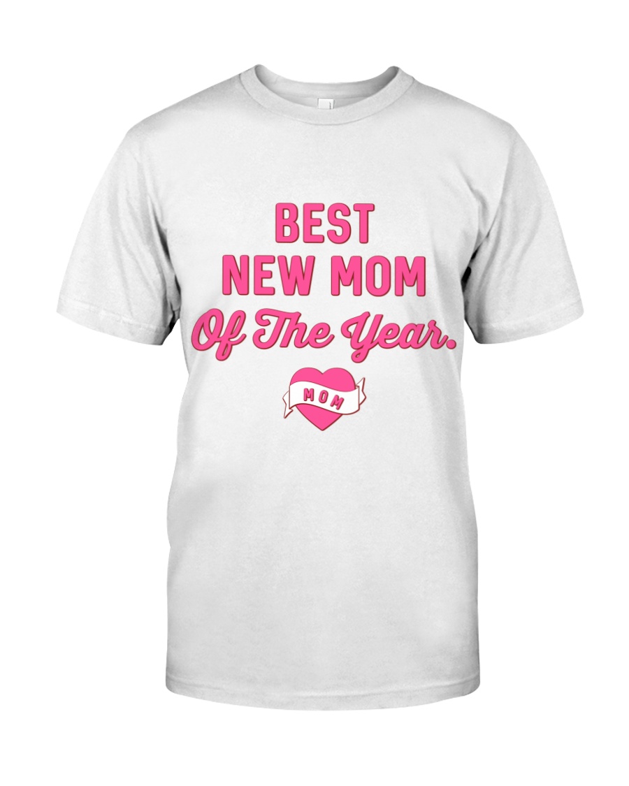 Best New Mom Classic T-Shirt