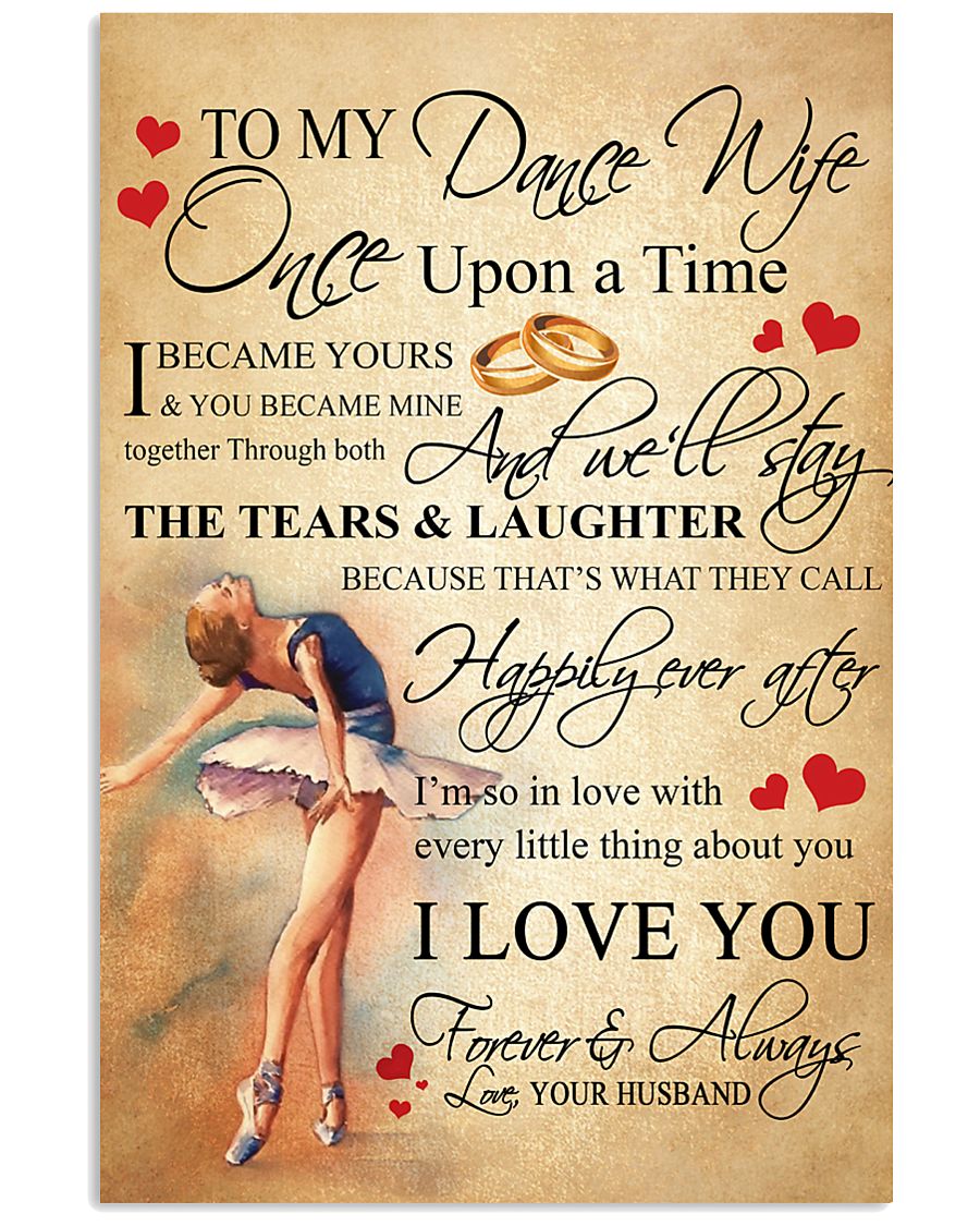 TO MY DANCE WIFE - ONCE UPON A TIME POSTER 11x17 Poster