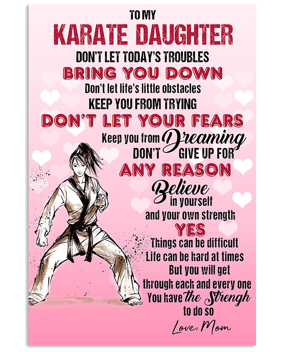 KARATE - DON'T LET TODAY'S TROUBLES POSTER 11x17 Poster