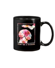 Don't Be A Richard Mug tile