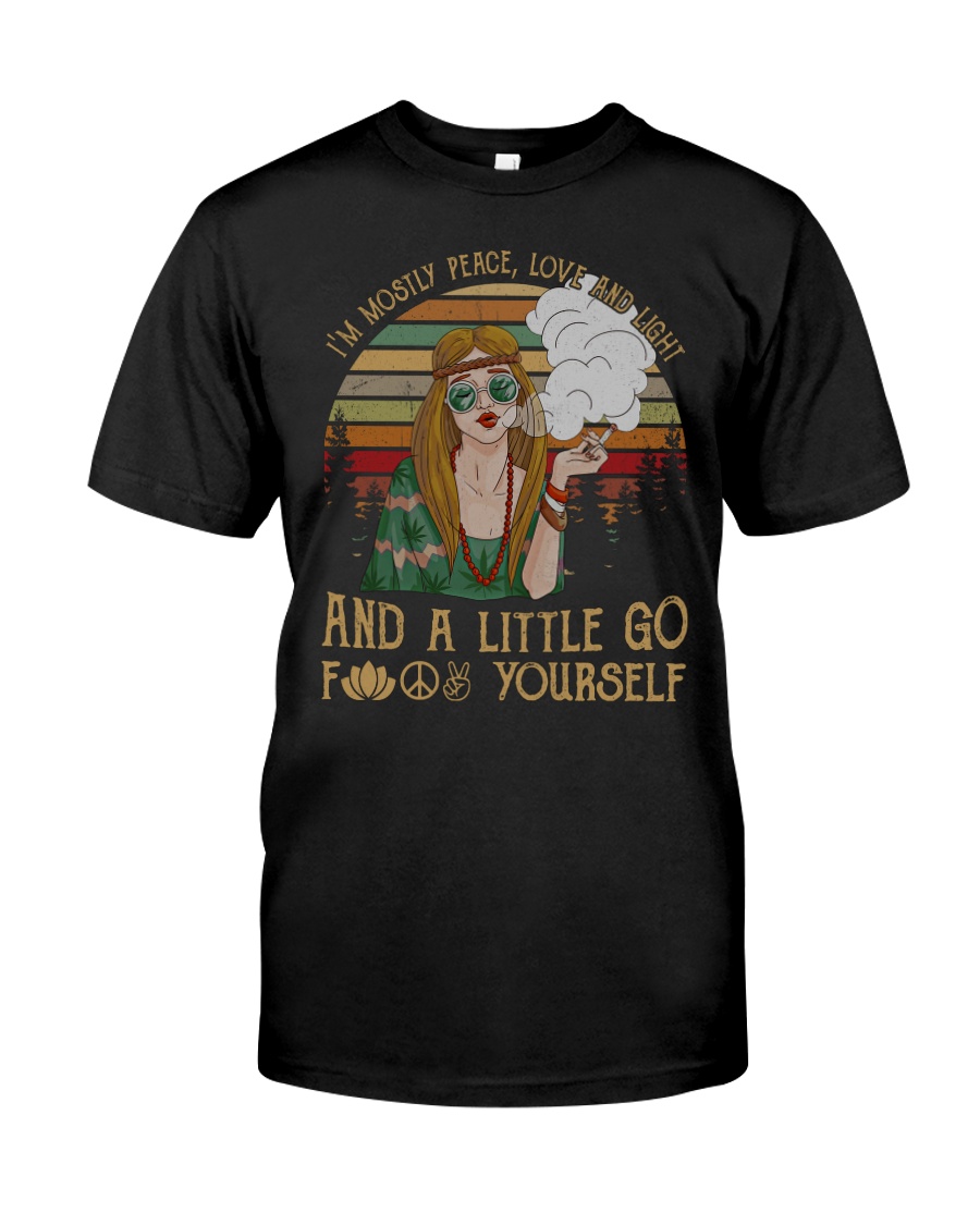 I'm Mostly Peace Love And Light 420 Classic T-Shirt