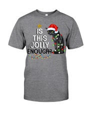 Is This Jolly Enough 2 Classic T-Shirt front