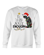 Is This Jolly Enough 2 Crewneck Sweatshirt tile
