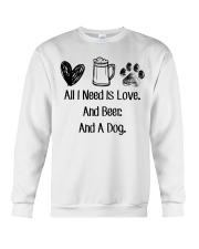 All I Need Is Love And Beer And A Dog Crewneck Sweatshirt thumbnail