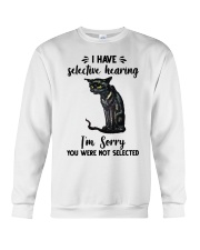 I Have Selective Hearing I'm Sorry Crewneck Sweatshirt tile