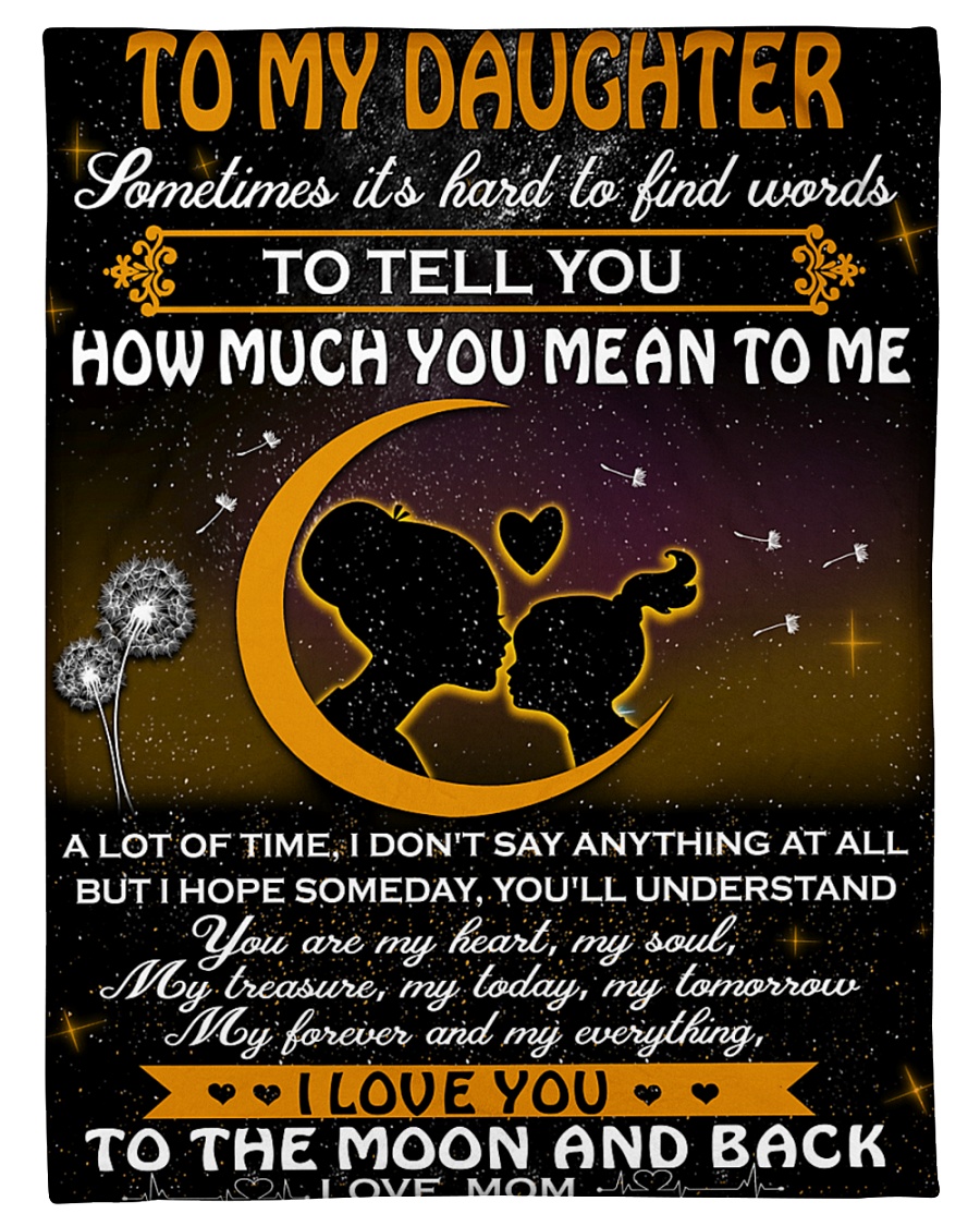 To My Daughter Sometimes It's Hard To Find Words Small Fleece Blanket - 30" x 40"