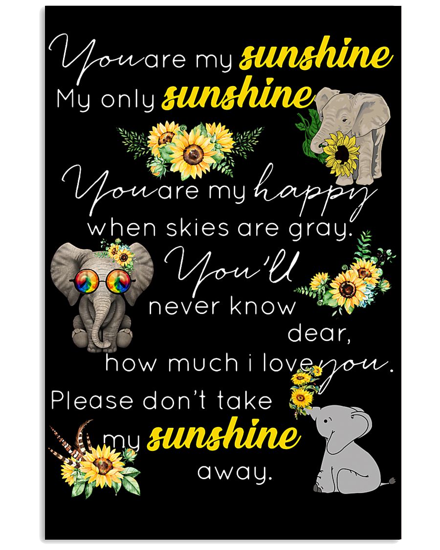 You Are My Sunshine My Only Sunshine 11x17 Poster