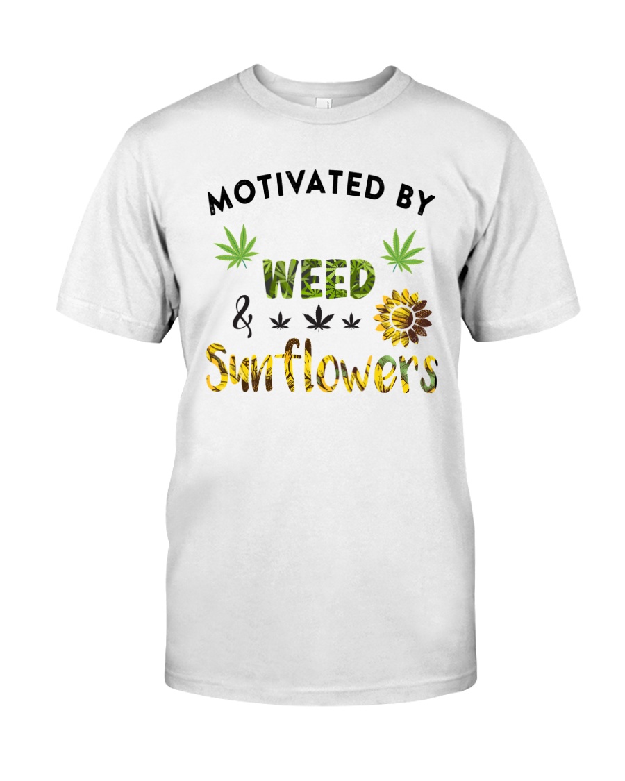 Motivated By Weed And Sunflowers Classic T-Shirt