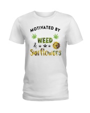 Motivated By Weed And Sunflowers Ladies T-Shirt thumbnail