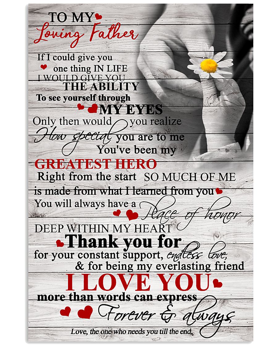 To My Loving Father 11x17 Poster
