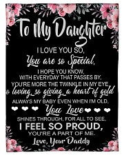 To My Daughter I Love You So You Are So Special Small Fleece Blanket - 30" x 40" front