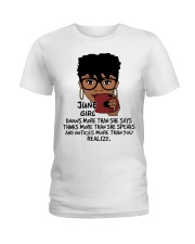 June Girl Knows More Than She Says Ladies T-Shirt tile
