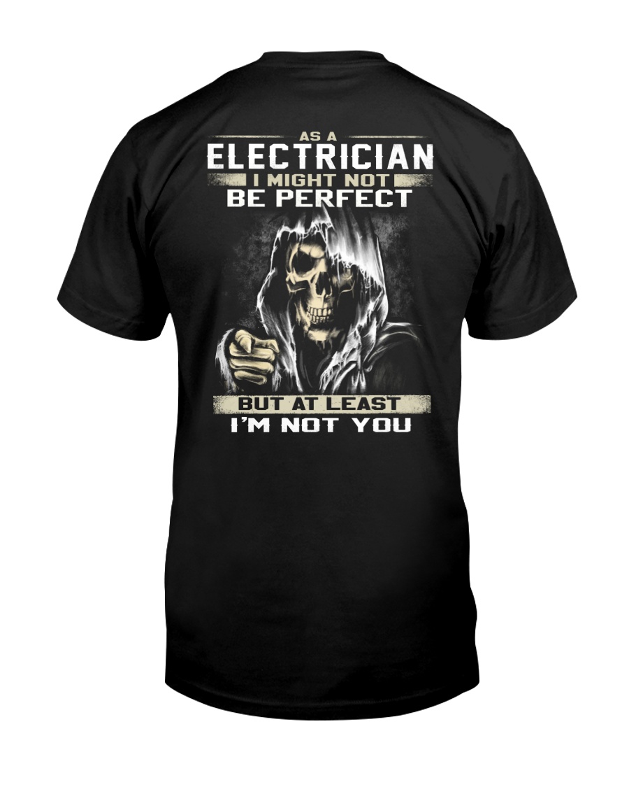 Electrician At Least Classic T-Shirt