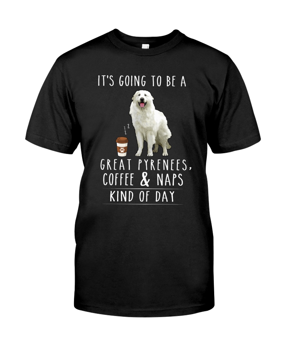 Great Pyrenees Coffee and Naps Classic T-Shirt