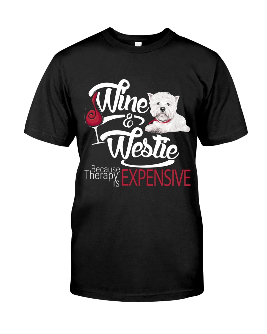 Westie - Therapy is expensive Classic T-Shirt