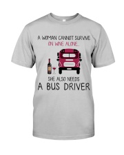 Wine and A Bus Driver 2 Classic T-Shirt front