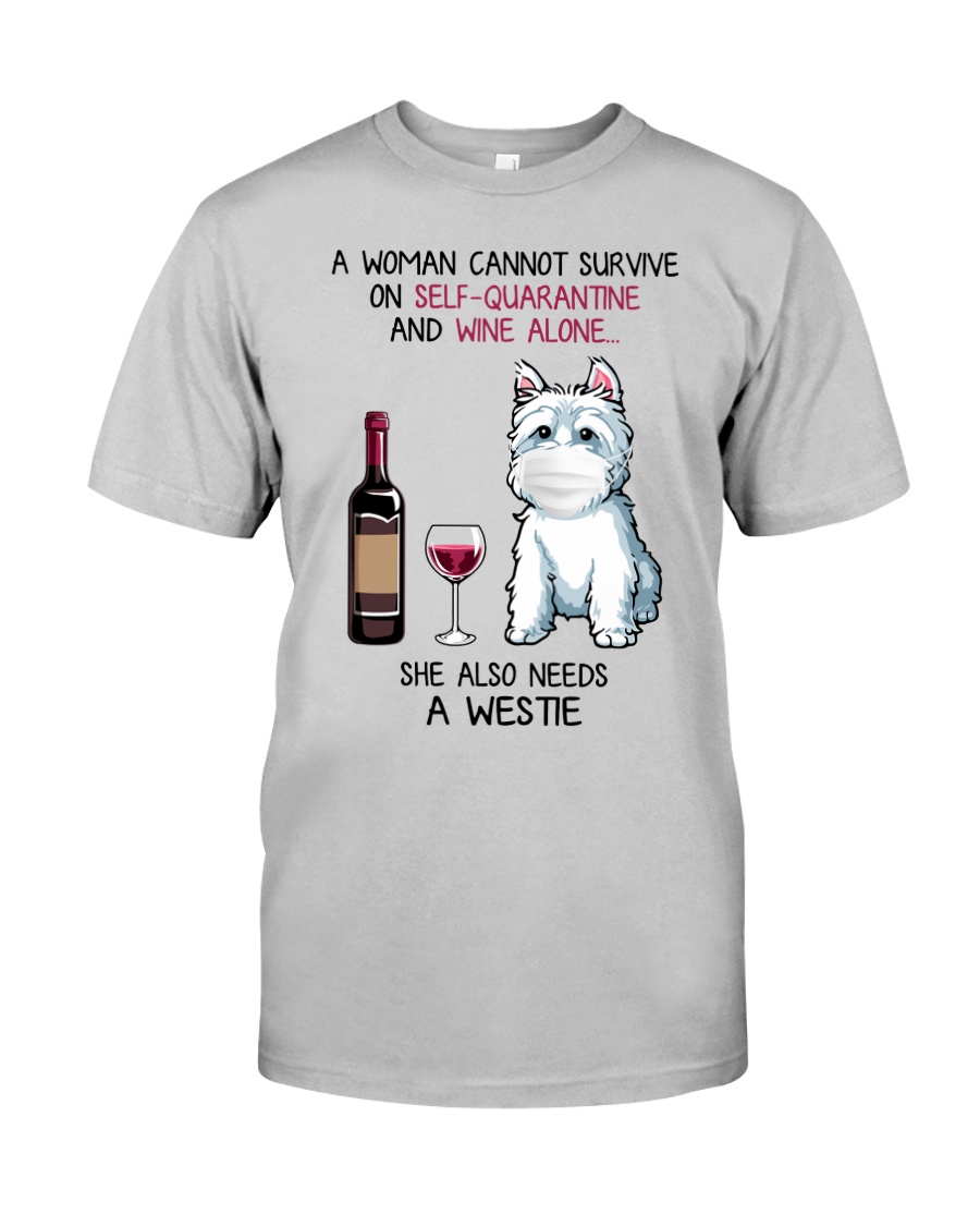 Cannot Survive Alone - Westie Classic T-Shirt