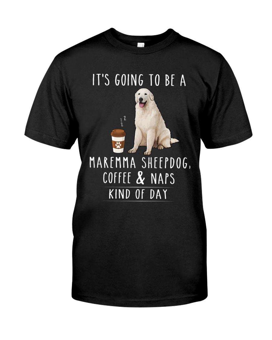 Maremma Sheepdog Coffee and Naps Classic T-Shirt