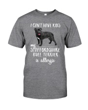 My Staffordshire Bull Terrier is Allergic Classic T-Shirt front