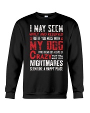 Nightmares Seem Like A Happy Place Crewneck Sweatshirt thumbnail