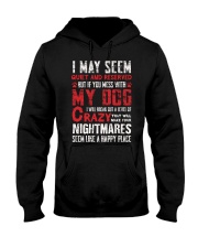 Nightmares Seem Like A Happy Place Hooded Sweatshirt thumbnail