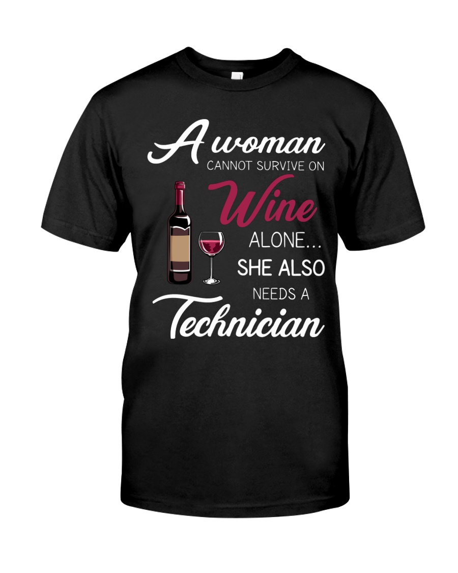 Wine and A Technician 3 Classic T-Shirt